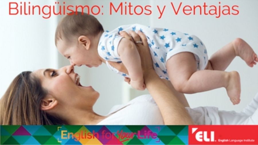 El bilingüismo en niños: Mitos y Ventajas